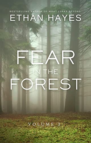 Fear in the Forest: Volume 3