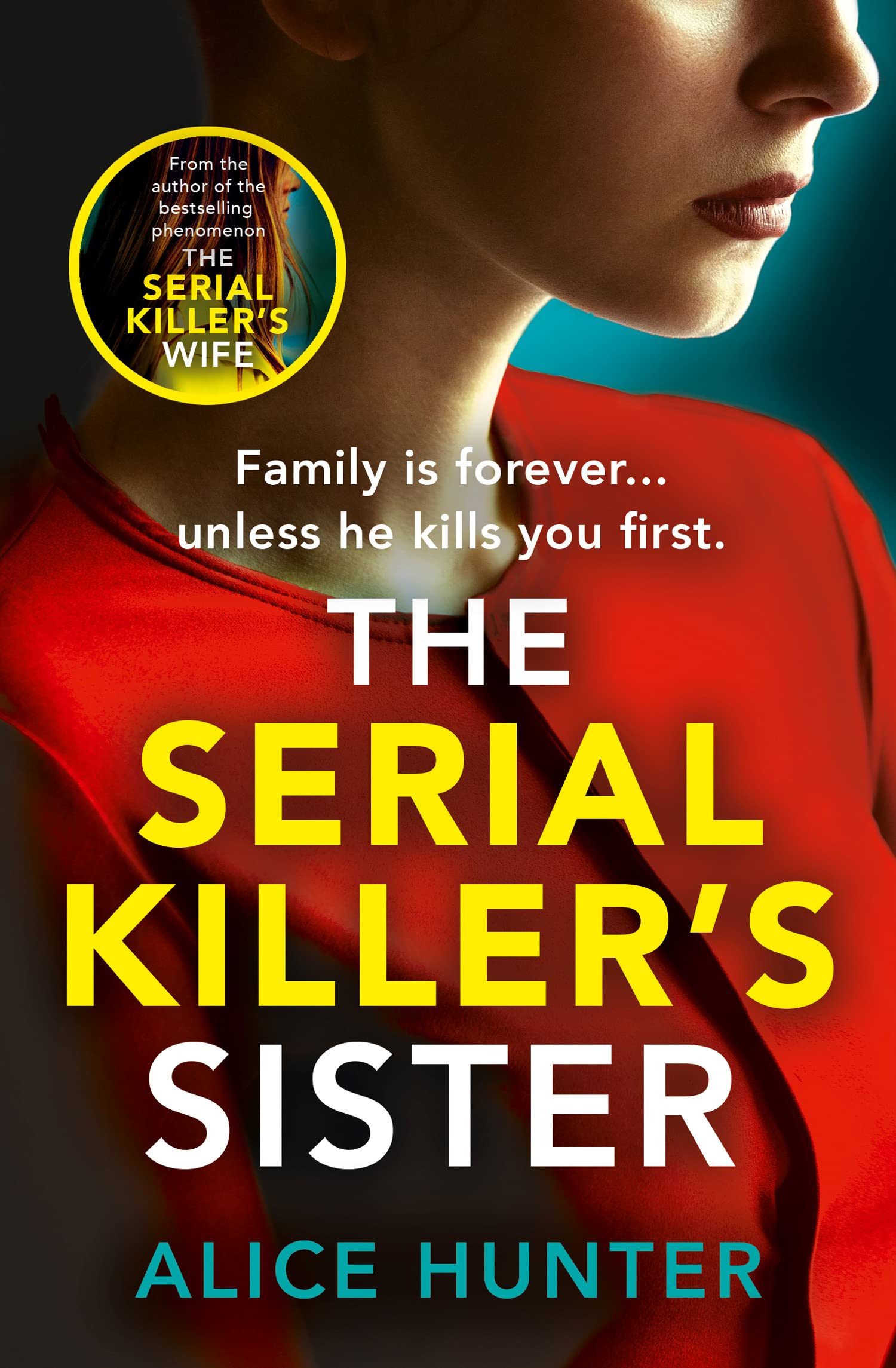 The Serial Killer’s Sister by Alice Hunter | Goodreads