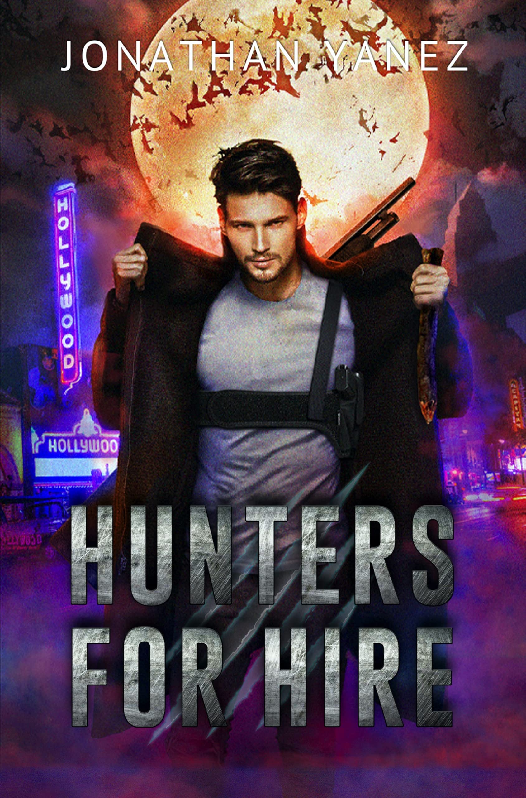 Hunters for Hire : An Urban Fantasy Action Adventure