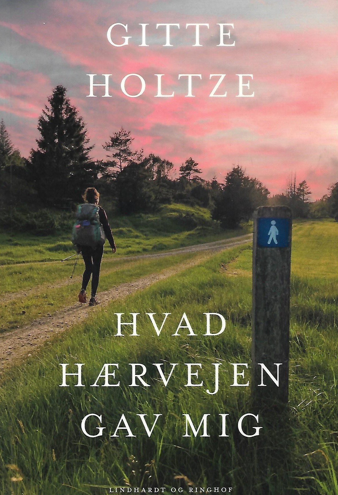 Hvad Hærvejen gav mig