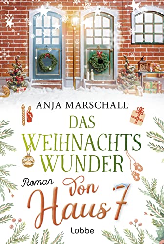 Das Weihnachtswunder von Haus 7: Roman