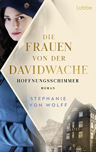 Die Frauen von der Davidwache: Hoffnungsschimmer. Roman