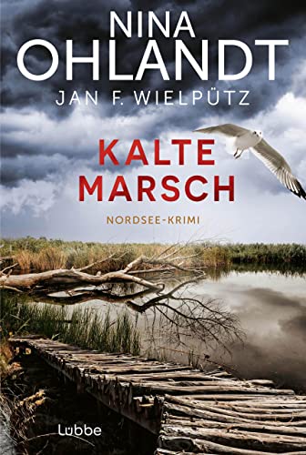 Kalte Marsch: Nordsee-Krimi (Hauptkommissar John Benthien 10)