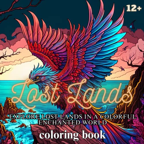 Lost Lands Coloring Book Explore Lost Lands In A Colorful Enchanted