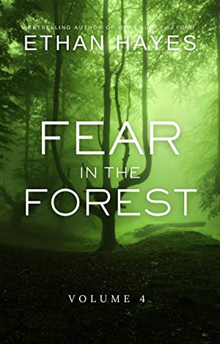 Fear in the Forest: Volume 4