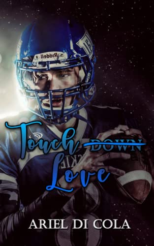 Touch Down Love