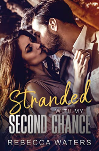 Stranded with My Second Chance