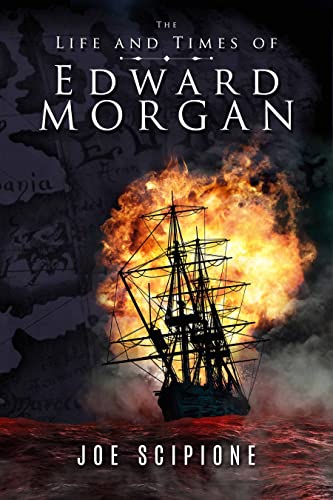 The Life and Times of Edward Morgan