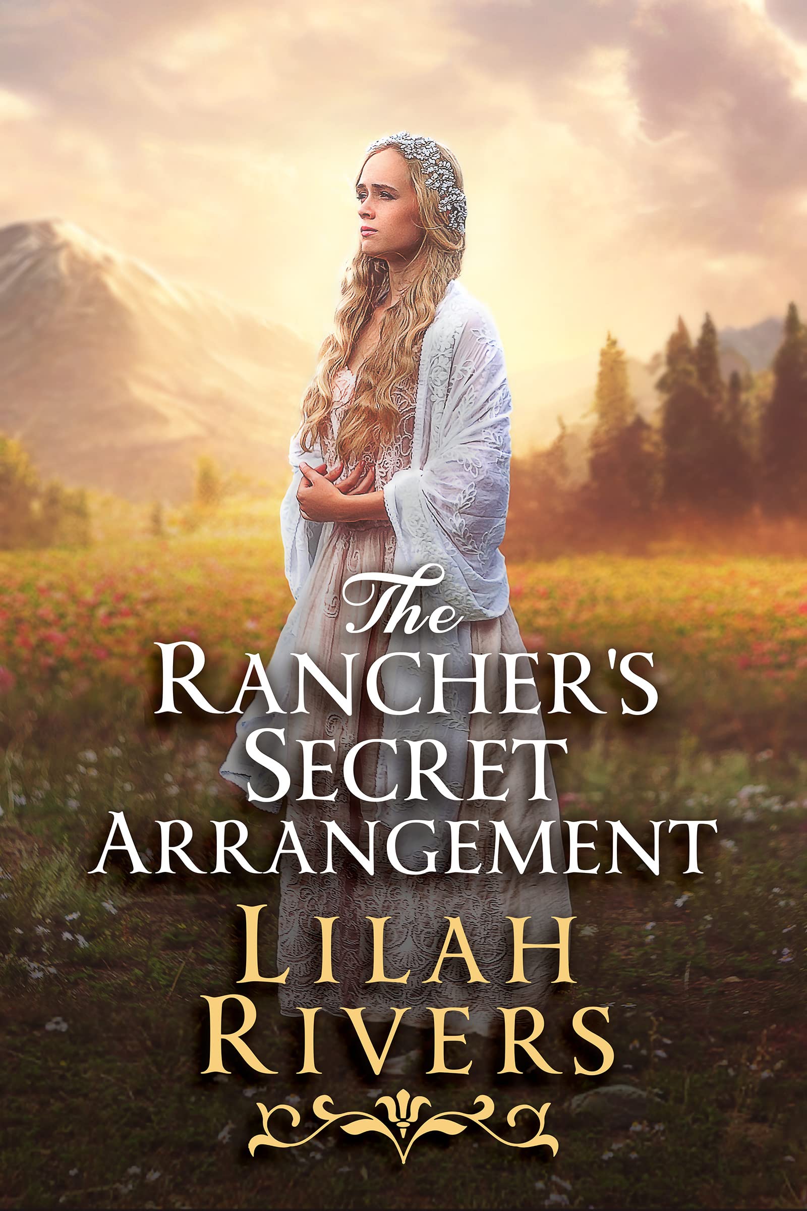 The Rancher's Secret Arrangement: An Inspirational Romance Novel