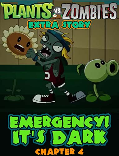 PvZ Extra Story: It's Dark Chapter 4