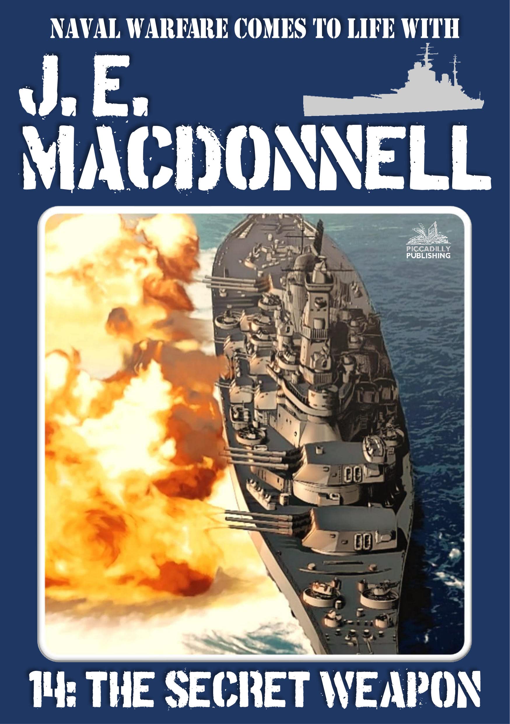 J E Macdonnell 14: The Secret Weapon