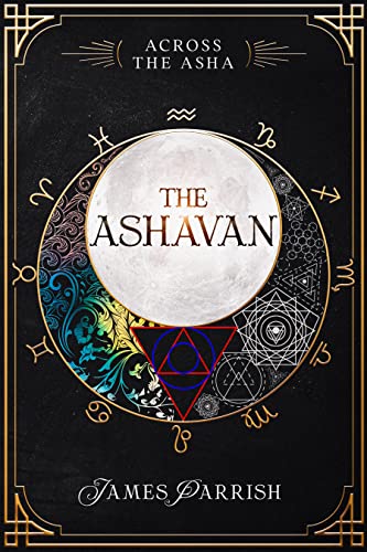 The Ashavan: A Sword & Sorcery Epic Fantasy