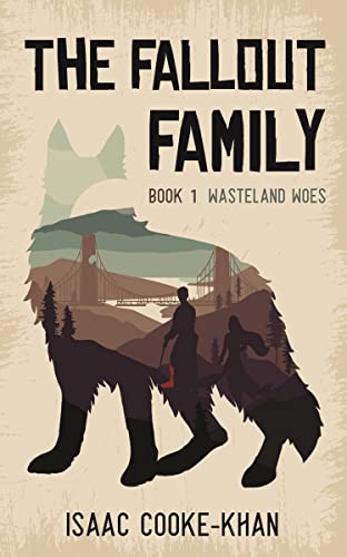 The Fallout Family: Wasteland Woes