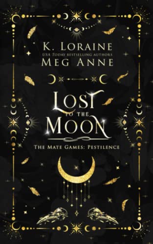 Lost to the Moon (The Mate Games: Pestilence #4)