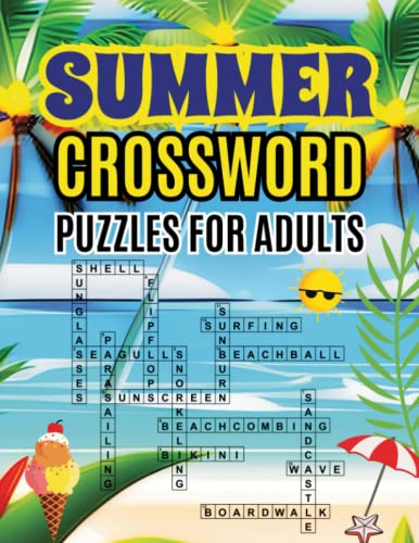 Summer Crossword Puzzles for Adults: Challenging Summer Themed