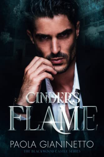 Cinder's Flame: The Blackwood Castle Series