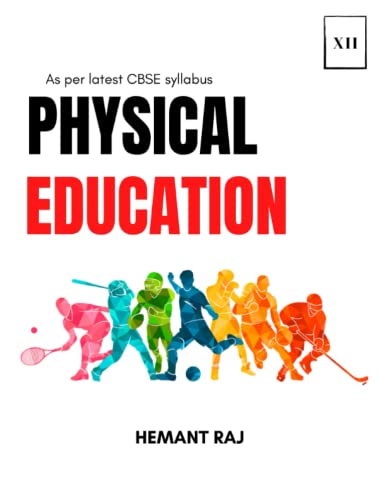Physical Education Class 12 Notes by Hemant Raj | Goodreads
