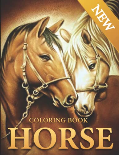 Horse coloring book: adult colorng book featuring beautiful and