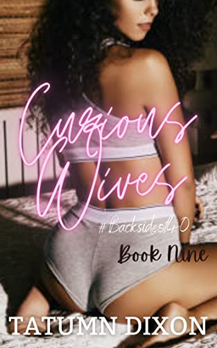 Curious Wives : Book Nine:
