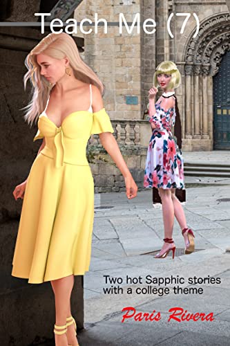 Teach Me (7): Two hot Sapphic stories with a college theme