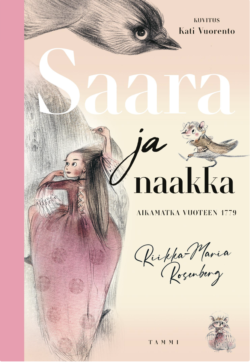 Saara ja naakka : Aikamatka vuoteen 1779