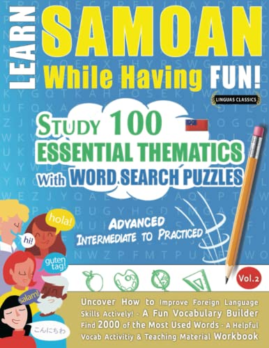 LEARN SAMOAN WHILE HAVING FUN! - ADVANCED: INTERMEDIATE TO PRACTICED ...