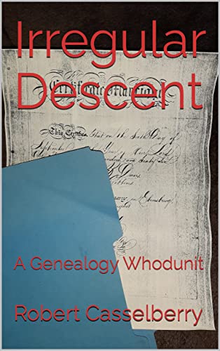 Irregular Descent: A Genealogy Whodunit