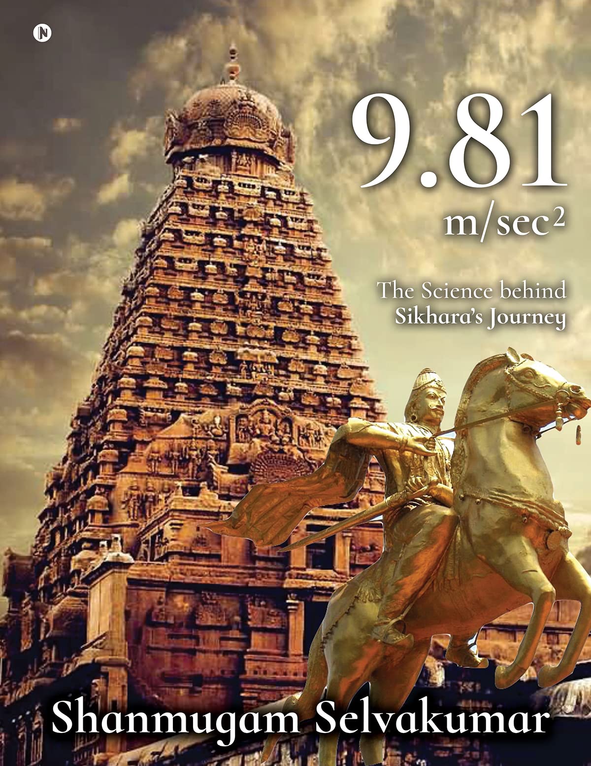 9.81 m /Sec2 : The Science behind Sikhara’s Journey