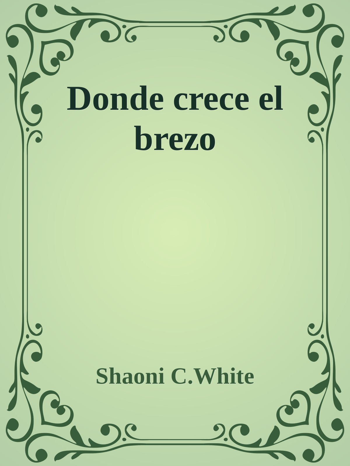 Donde crece el brezo