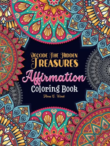 Decode the Hidden Treasures Affirmation Coloring Book: A Positive I Am ...