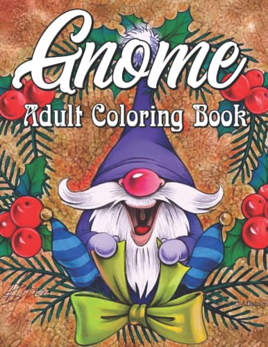 Gnome Adult Coloring Book: AMAZING FROG COLORING BOOK FOR KIDS: Delightful & Decorative ...