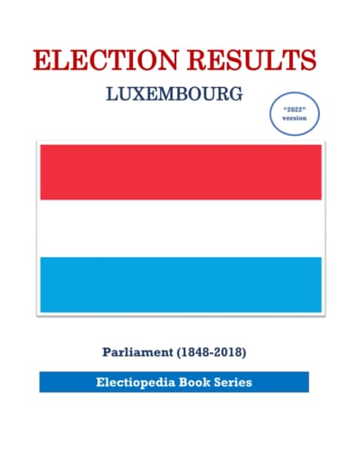 Election Results: Luxembourg by Jay Kerry | Goodreads