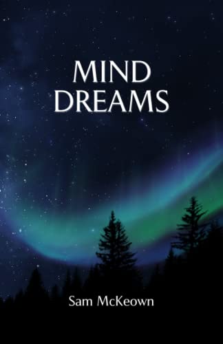 Mind Dreams: A Poetry Collection
