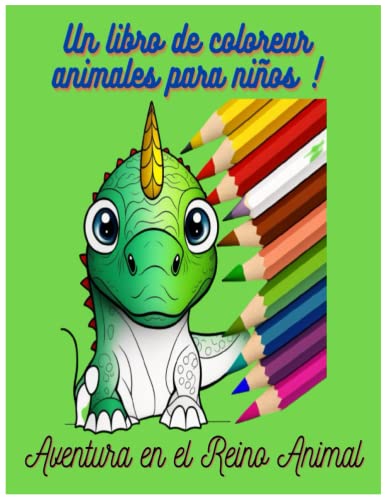 Aventura en el Reino Animal Un libro de colorear de animales para niños ...