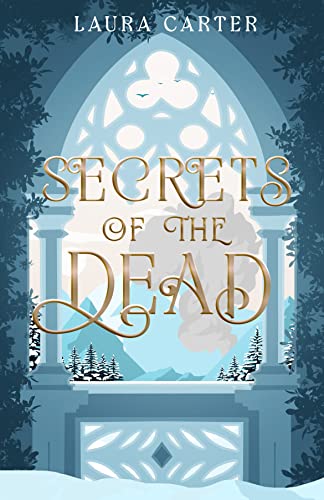 Secrets of the Dead (The Lost Kingdom Saga #1)