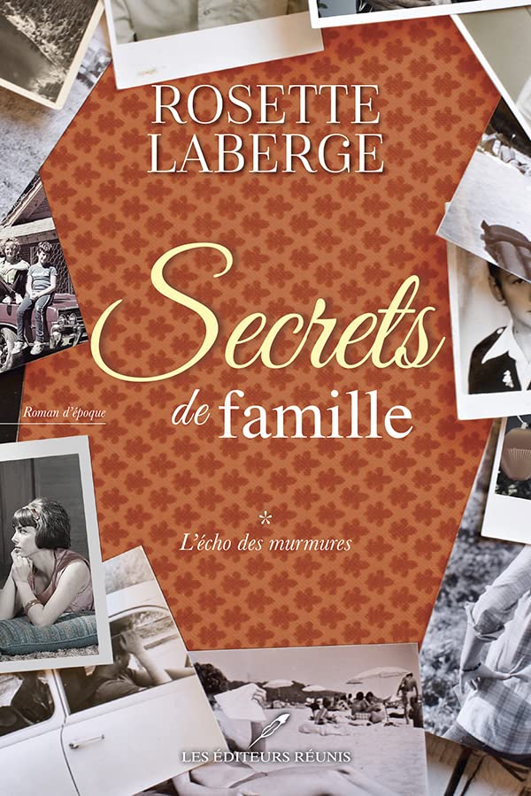 L'écho des murmures (Secrets de famille t. 1)