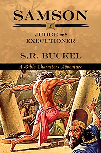 Samson: Judge and Executioner