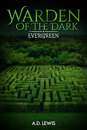 Evergreen: A Warden of the Dark Short Story