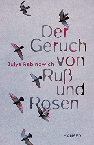 Der Geruch von Ruß und Rosen book cover