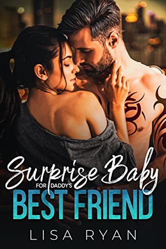 Surprise Baby for Daddy’s Best Friend