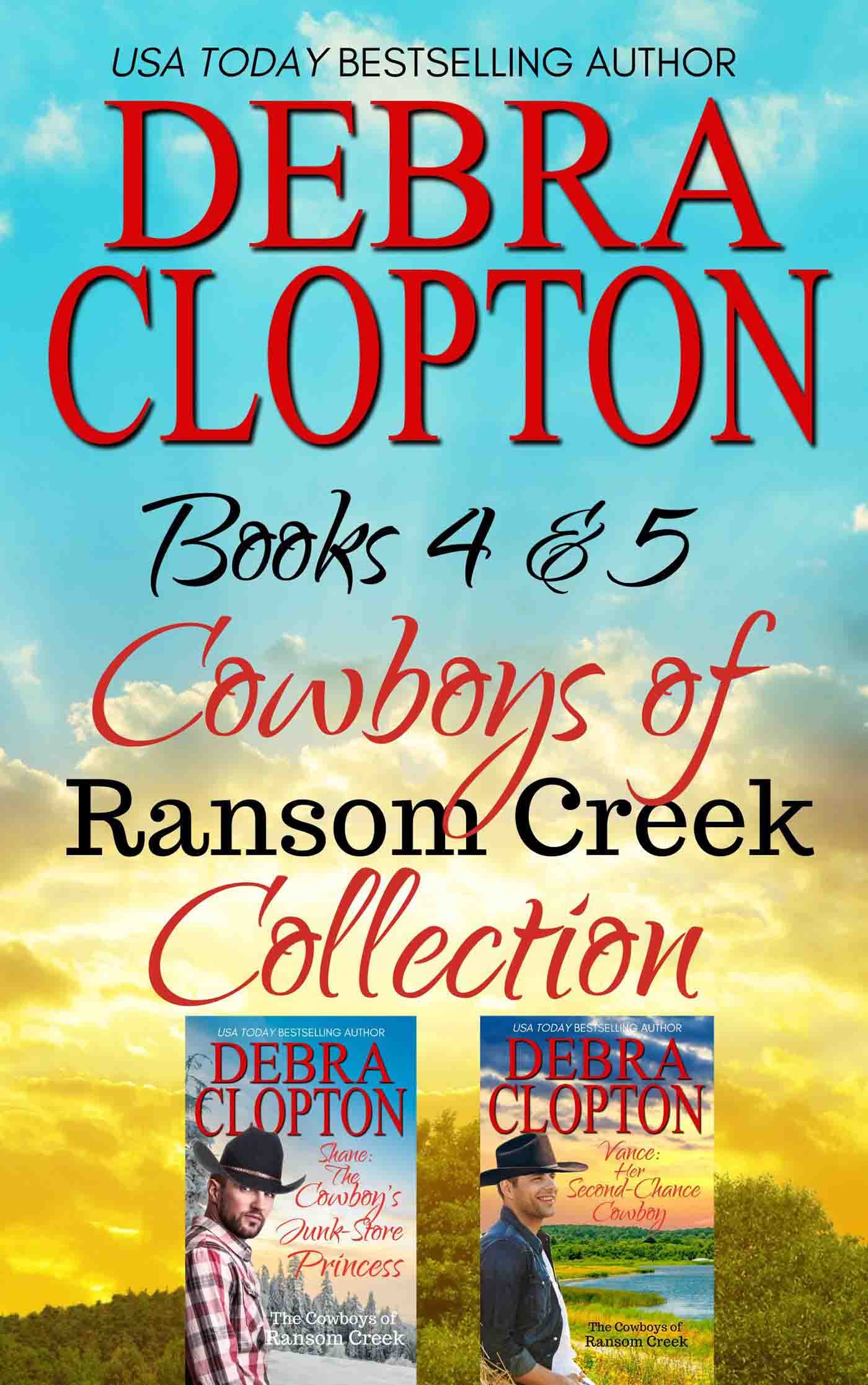 Cowboys of Ransom Creek Collection: Books 4-5 by Debra Clopton | Goodreads