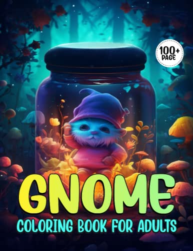 Gnome Coloring Book: Adult Coloring Book for Relaxation and Inspiration ...