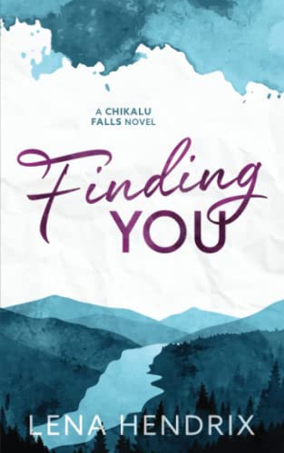 Finding You (Chikalu Falls #1)