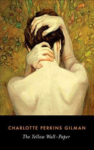 The Yellow Wall-Paper