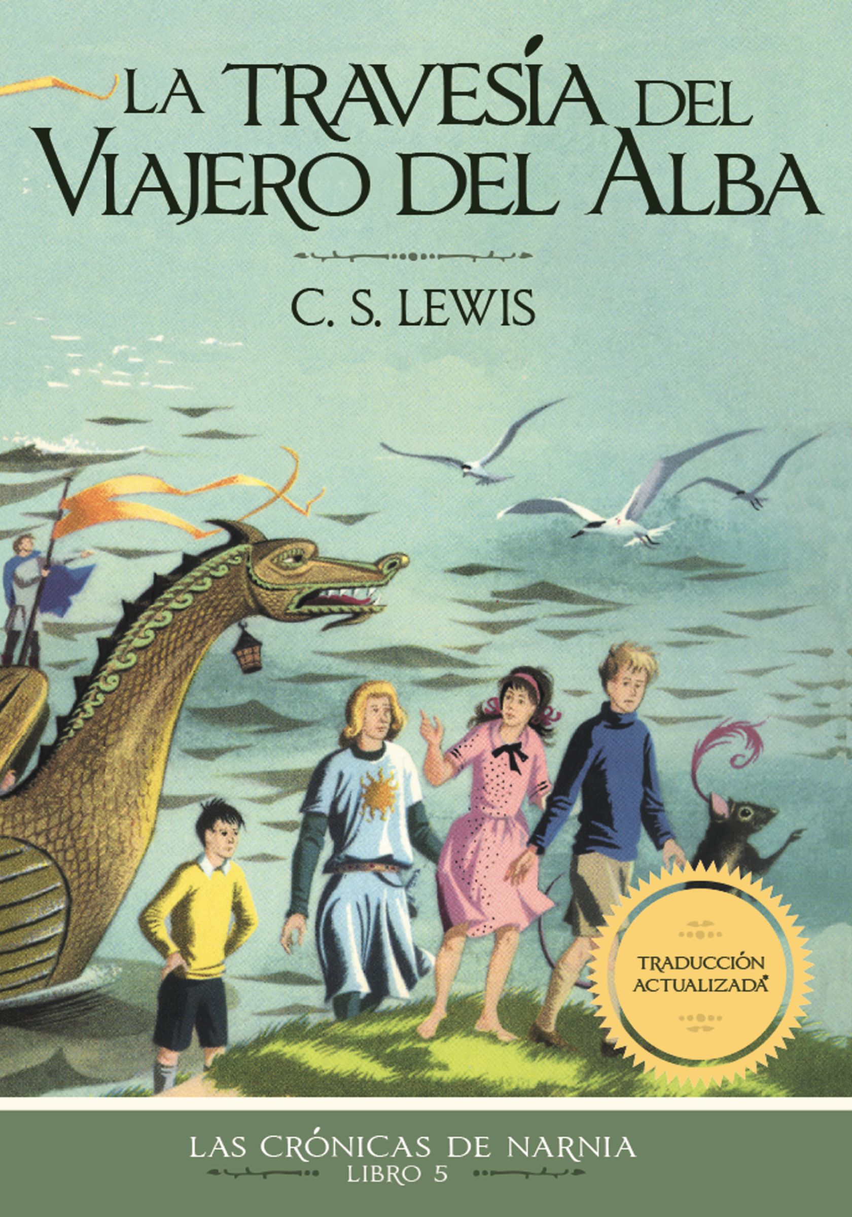 La travesía del viajero del Alba (Las Crónicas de Narnia) book cover
