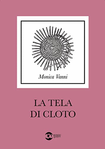 La tela di Cloto