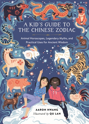 A Kid's Guide to the Chinese Zodiac book cover