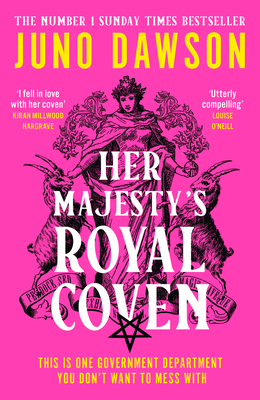 Her Majesty's Royal Coven (Her Majesty's Royal Coven, #1)
