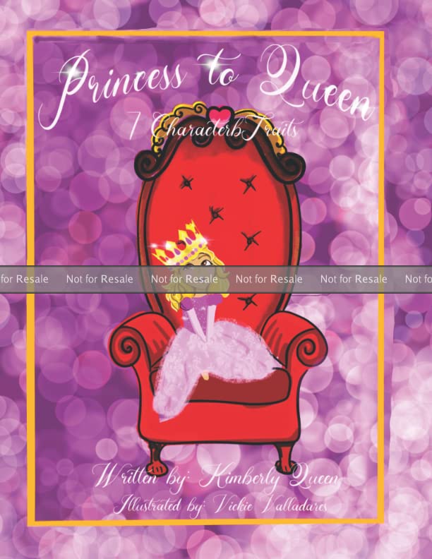 PROOF Princess to Queen 7 Character Traits by Kimberly Queen Goodreads