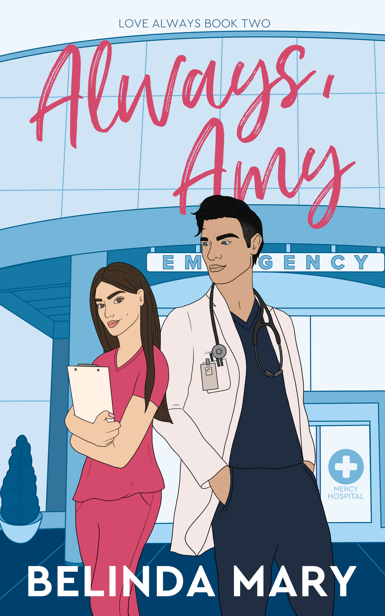 Always, Amy (Love Always #2)